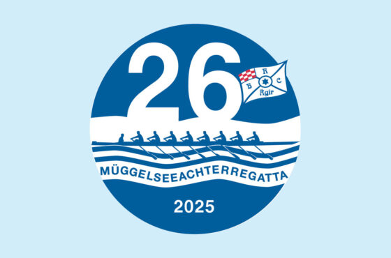 Ausschreibung 26. Müggelseeachterregatta am 12.07.2025